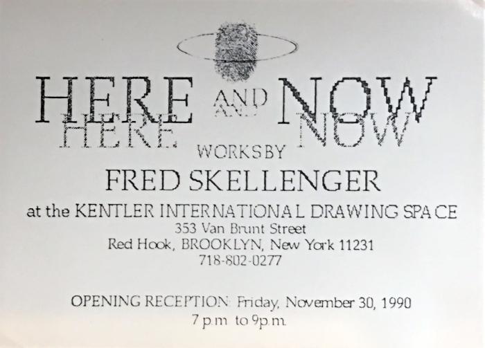 Fred Skellenger, Here and Now