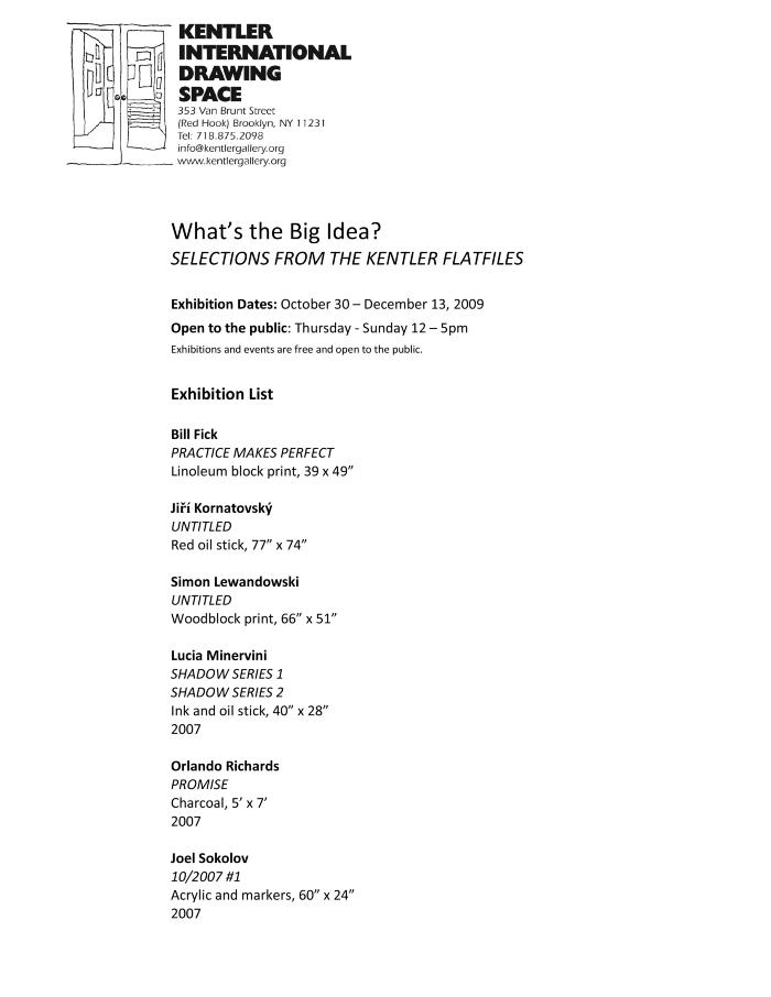 What's the Big Idea? Selections from the Kentler Flatfiles