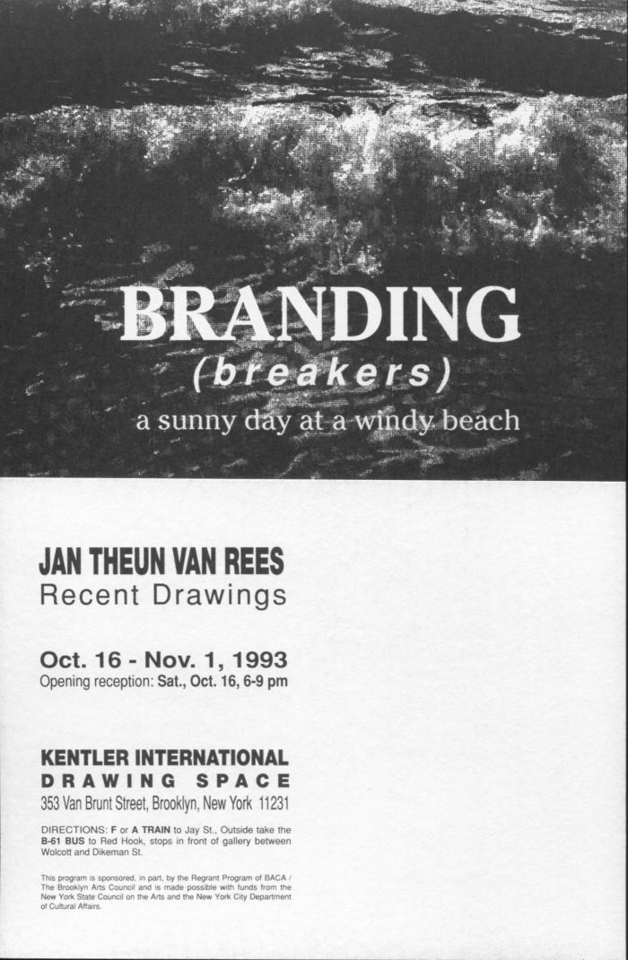 Jan Thuen Van Rees, Branding (Breakers)